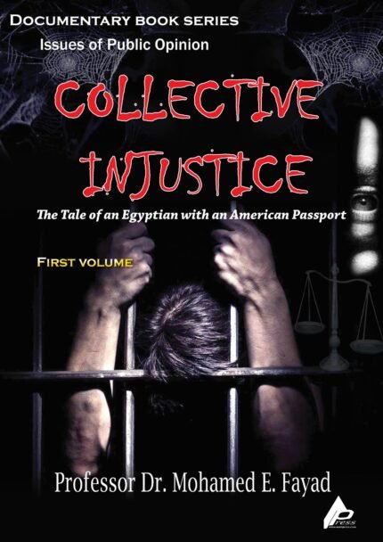The Tale of an Egyptian with an American Passport by Professor Dr. Mohamed E. Fayad